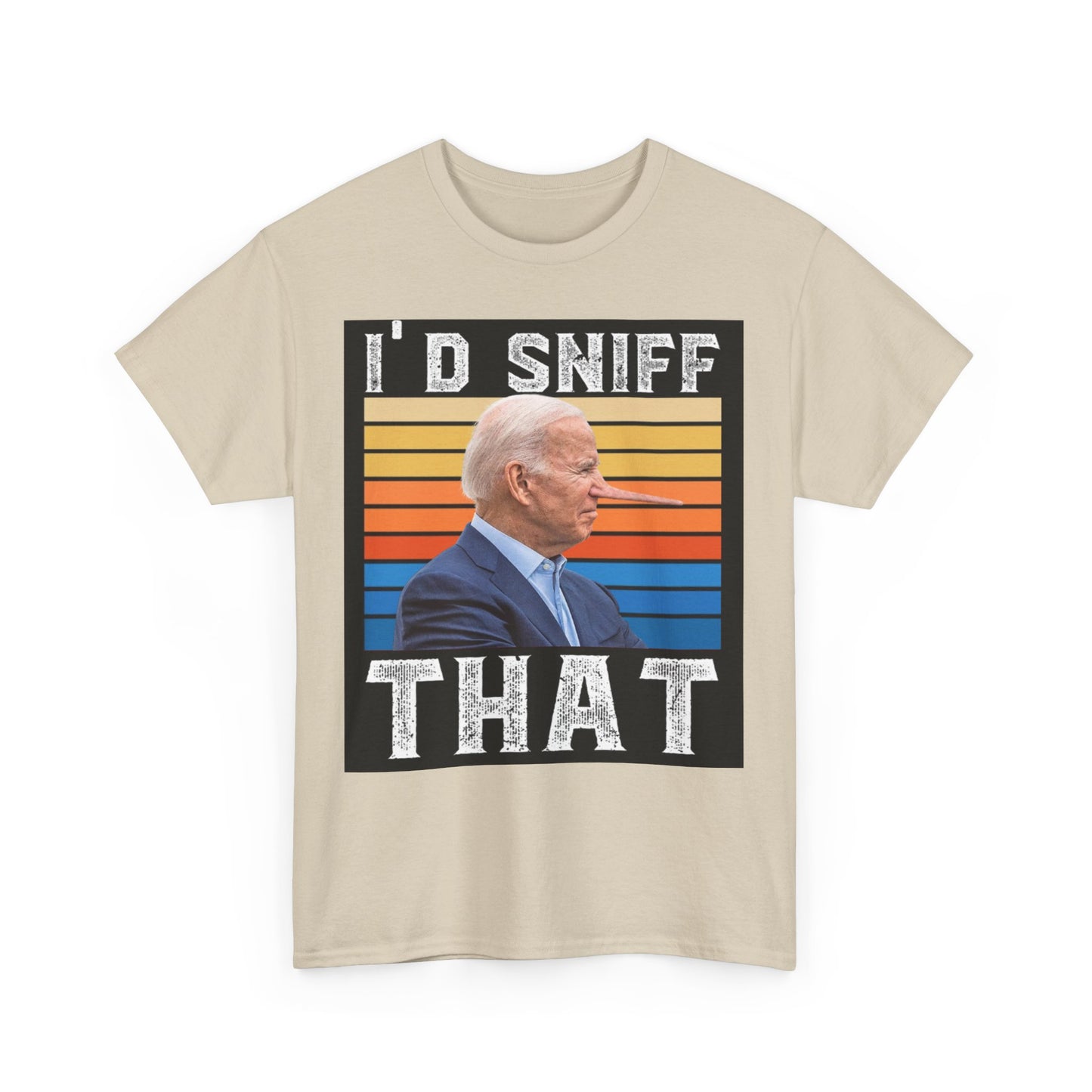 I'd sniff that Biden Shirt