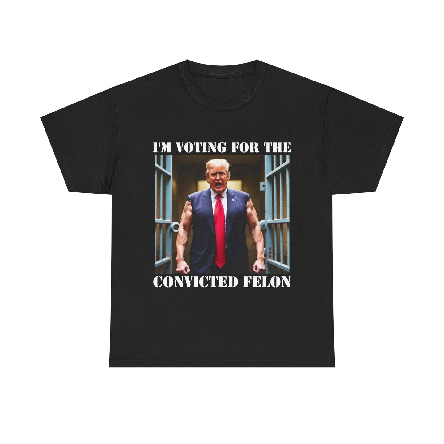 I'm voting for the convicted felon shirt