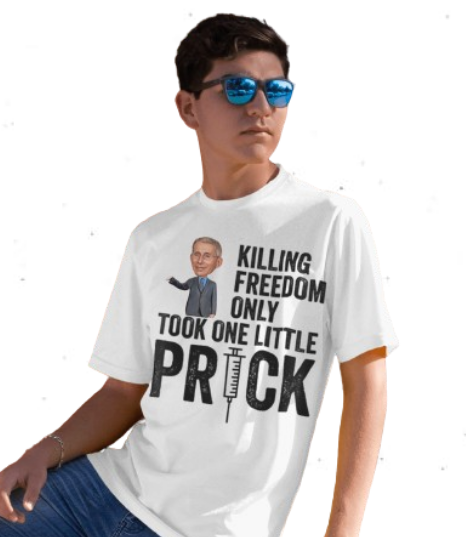Killing Freedom Only Took One Little Prick Shirt trump merch